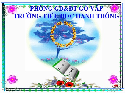 Bài giảng Luyện từ và câu Lớp 4 - Tiết 61: Thêm trạng ngữ cho câu