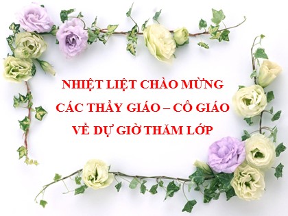 Bài giảng Ngữ văn Lớp 6 (Sách Cánh diều) - Tiết 44: Luyện nói và nghe Kể về một kỉ niệm của bản thân