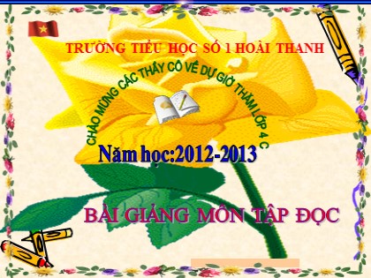 Bài giảng Tập đọc Lớp 4 - Tiết 23: “Vua tàu thuỷ” Bạch Thái Bưởi - Trường TH Số 1 Hoài Thanh