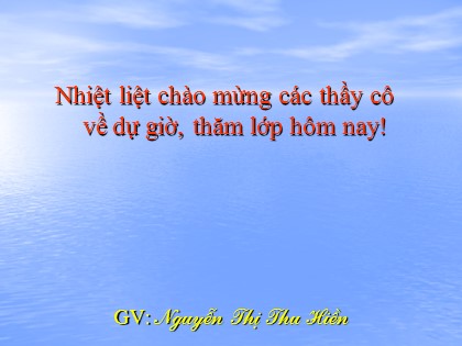 Bài giảng Tập đọc Lớp 4 - Tiết 58: Trăng ơi từ đâu đến? - Nguyễn Thị Thu Hiền