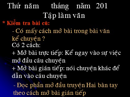 Bài giảng Tập làm văn Lớp 4 - Tiết 22: Kết bài trong bài văn kể chuyện