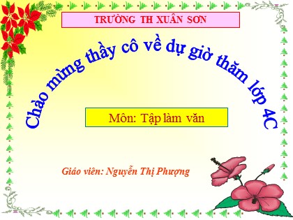 Bài giảng Tập làm văn Lớp 4 - Tiết 28: Quan sát đồ vật - Nguyễn Thị Phượng