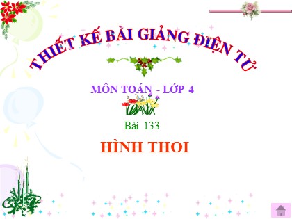 Bài giảng Toán Lớp 4 - Tiết 133: Hình thoi