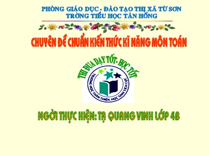 Bài giảng Toán Lớp 4 - Tiết 54: Đề-xi-mét vuông - Tạ Vinh Quang