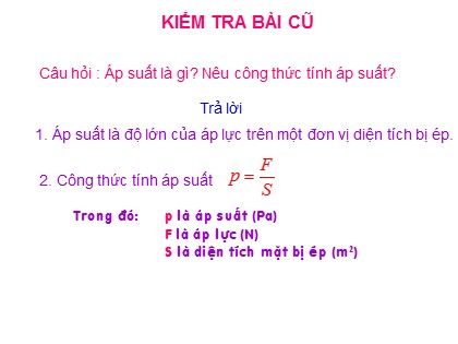 Bài giảng Vật lý Lớp 8 - Tiết 11: Áp suất chất lỏng – Bình thông nhau (Tiết 1)