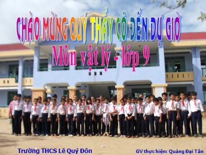 Bài giảng Vật lý Lớp 9 - Tiết 22: Nam châm vĩnh cữu - Quảng Đại Tân