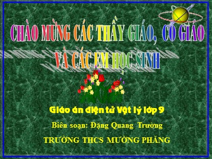 Bài giảng Vật lý Lớp 9 - Tiết 28: Lực điện từ - Đặng Quang Trường