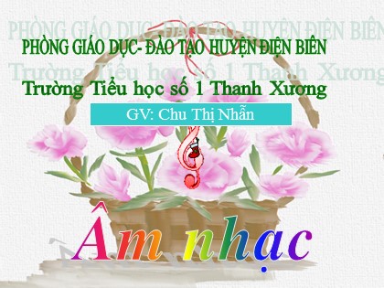 Bài giảng Âm nhạc Lớp 4 - Tiết 7: Ôn tập 2 bài hát "Em yêu hoà bình", "Bạn ơi lắng nghe". Ôn tập TĐN số 1