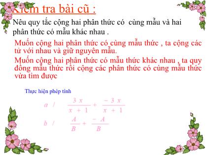 Bài giảng Đại số Lớp 8 - Tiết 29: Phép trừ các phân thức đại số