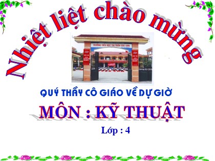 Bài giảng Kĩ thuật Lớp 4 - Tiết 18: Cắt khâu thêu sản phẩm tự chọn