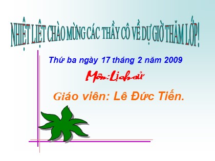 Bài giảng Lịch sử Lớp 4 - Bài 19: Văn học và khoa học thời Hậu Lê - Lê Đức Tiến