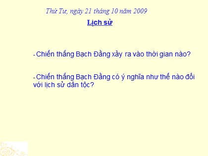 Bài giảng Lịch sử Lớp 4 - Tiết 9: Đinh Bộ Lĩnh dẹp loạn 12 sứ quân - Tạ Bảo Linh