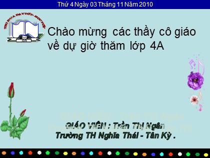 Bài giảng Luyện từ và câu Lớp 4 - Tiết 22: Tính từ - Trần Thị Ngân