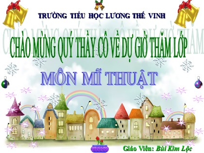 Bài giảng Mĩ thuật Lớp 4 - Bài 23: Tập nặn tạo dáng "Tập nặn một dáng người đơn giản". Vẽ cái ca và quả - Bùi Kim Lộc