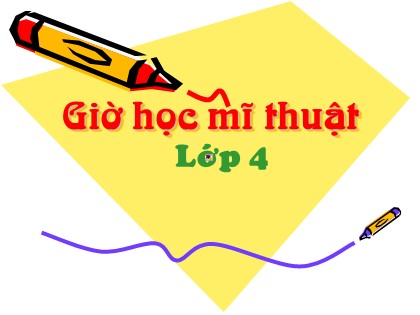 Bài giảng Mĩ thuật Lớp 4 - Bài 24: Vẽ trang trí "Tìm hiểu về kiểu chữ nét đều" - Trường TH Cao Văn Ngọc