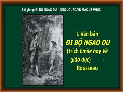 Bài giảng Ngữ Văn 8 - Văn bản: Ông Jourdain mặc lễ phục