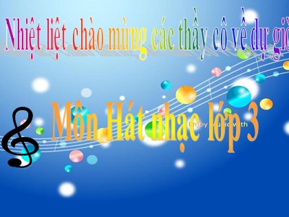 Bài giảng Âm nhạc Lớp 3 - Tiết 13: Ôn tập bài hát Con chim non