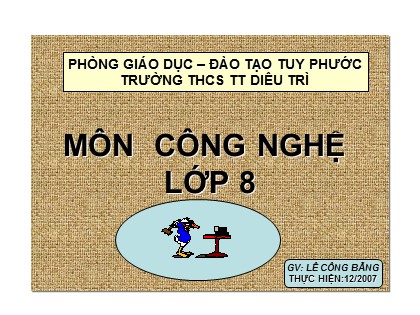 Bài giảng Công nghệ Lớp 8 - Tiết 32: An toàn điện - Lê Công Bằng