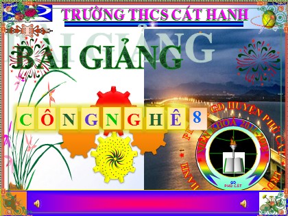 Bài giảng Công nghệ Lớp 8 - Tiết 47: Thiết bị bảo vệ của mạng điện trong nhà - Trường THCS Cát Hanh