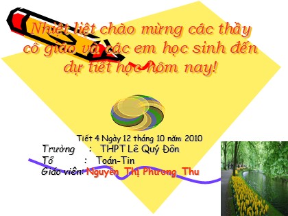 Bài giảng Đại số Lớp 10 - Bài: Đại cương về hàm số - Nguyễn Thị Phương Thu Bài giảng Đại số Lớp 10 - Bài: Đại cương về hàm số - Nguyễn Thị Phương Thu