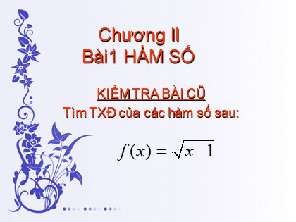 Bài giảng Đại số Lớp 10 - Tiết 10: Hàm số
