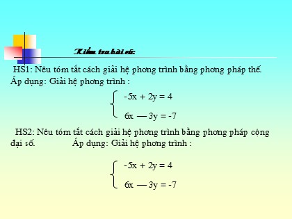 Bài giảng Đại số Lớp 9 - Tiết 33: Giải hệ phương trình bằng phương pháp thế