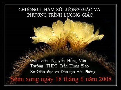 Bài giảng Đại số và Giải tích Lớp 11 - Bài 1: Các hàm số lượng giác (Tiết 2) - Nguyễn Hồng Vân