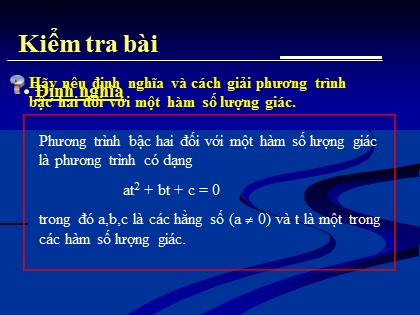 Bài giảng Đại số và Giải tích Lớp 11 - Bài 13: Một số phương trình lượng giác thường gặp (Tiếp theo)