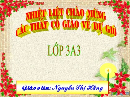 Bài giảng Đạo đức Lớp 3 - Bài 5: Chia sẻ buồn vui cùng bạn (Tiết 1) - Nguyễn Thị Hằng