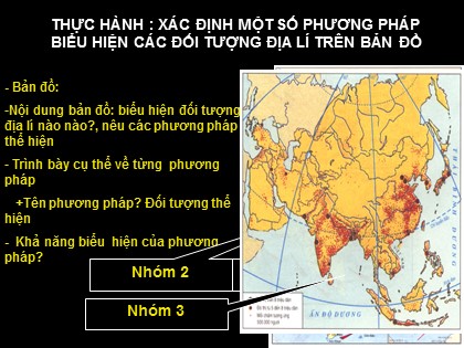 Bài giảng Địa lí Lớp 10 - Tiết 4: Thực hành xác định một số phương pháp biểu hiện các đối tượng địa lí trên bản đồ
