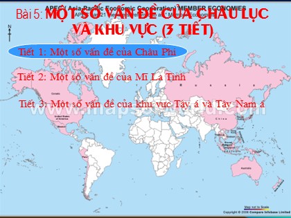 Bài giảng Địa lí Lớp 11 - Bài 5: Một số vấn đề của châu lục và khu vực (3 tiết) Bài giảng Địa lí Lớp 11 - Bài 5: Một số vấn đề của châu lục và khu vực (3 tiết)