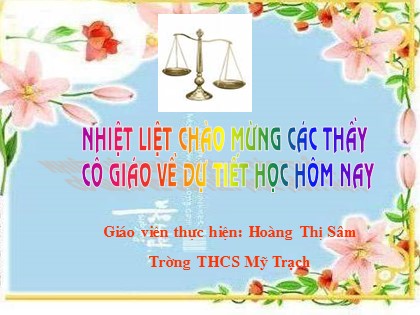 Bài giảng Địa lý Lớp 8 - Bài 26: Đặc điểm tài nguyên khoáng sản Việt Nam - Hoàng Thị Sâm