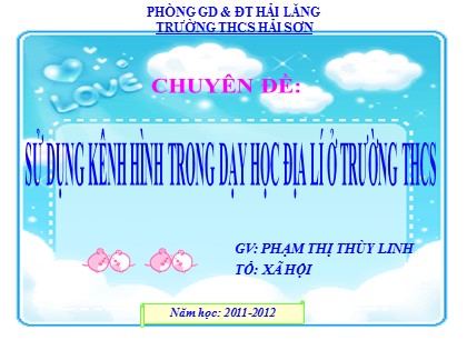 Bài giảng Địa lý Lớp 8 - Bài 42: Miền Tây Bắc và Bắc Trung Bộ - Phạm Thị Thùy Linh