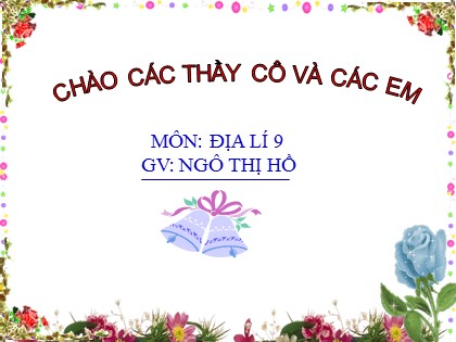 Bài giảng Địa lý Lớp 9 - Bài 30: Thực hành So sánh tình hình sản xuất cây công nghiệp lâu năm ở trung du miền núi Bắc Bộ với Tây nguyên - Ngô Thị Hồ