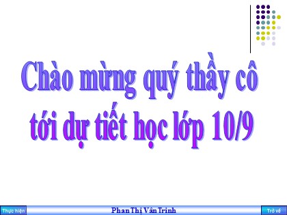 Bài giảng Giáo dục công dân Lớp 10 - Bài 13: Công dân với cộng đồng (Tiết 1) - Phan Thị Vân Trinh