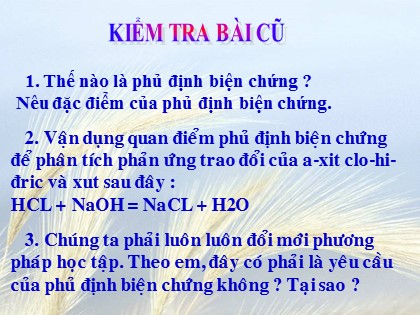 Bài giảng Giáo dục công dân Lớp 10 - Bài 7: Thực tiễn và vai trò của thực tiễn đối với nhận thức