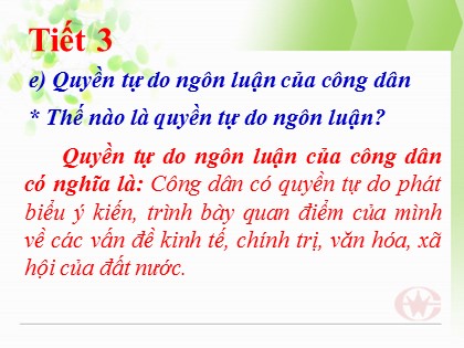 Bài giảng Giáo dục công dân Lớp 12 - Bài 6: Công dân và các quyền tự do cơ bản (Tiết 3)