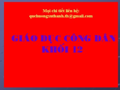 Bài giảng Giáo dục công dân Lớp 12 - Bài 8: Pháp luật với sự phát triển của công dân (Tiết 1)