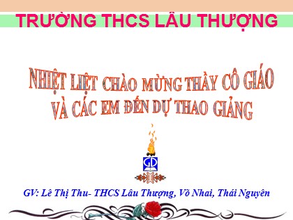 Bài giảng Giáo dục công dân Lớp 8 - Bài 13: Phòng, chống tệ nạn xã hội - Lê Thị Thu