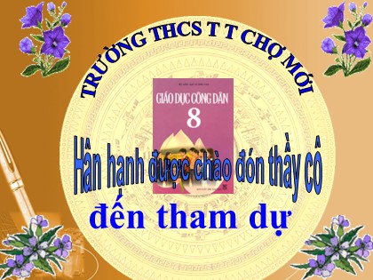 Bài giảng Giáo dục công dân Lớp 8 - Bài 20: Hiến pháp nước Cộng hoà Xã hội Chủ nghĩa Việt Nam