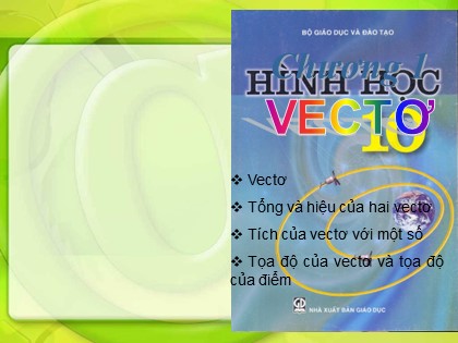 Bài giảng Hình học Lớp 10 - Tiết 2: Các định nghĩa