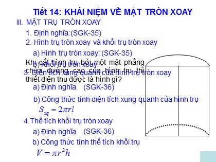 Bài giảng Hình học Lớp 12 - Tiết 14: Khái niệm về mặt tròn xoay