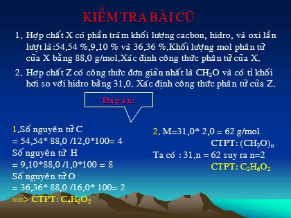 Bài giảng Hóa học Lớp 11 - Tiết 22: Cấu tạo phân tử hợp chất hữu cơ