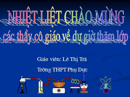 Bài giảng Hóa học Lớp 12 - Bài 50: Nhận biết một số chất khí - Lê Thị Trà
