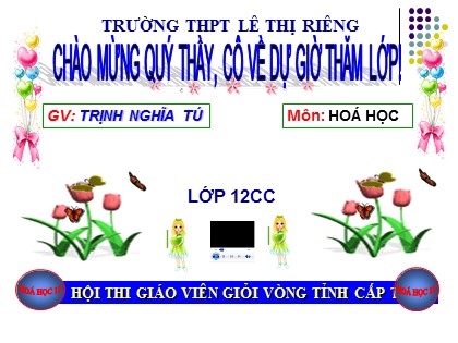 Bài giảng Hóa học Lớp 12 - Tiết 49: Luyện tập tính chất của nhôm và hợp chất của nhôm - Trịnh Nghĩa Tú