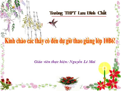 Bài giảng Lịch sử Lớp 10 - Bài 5: Trung Quốc thời phong kiến (Tiết 2) - Nguyễn Lê Mai Bài giảng Lịch sử Lớp 10 - Bài 5: Trung Quốc thời phong kiến (Tiết 2) - Nguyễn Lê Mai
