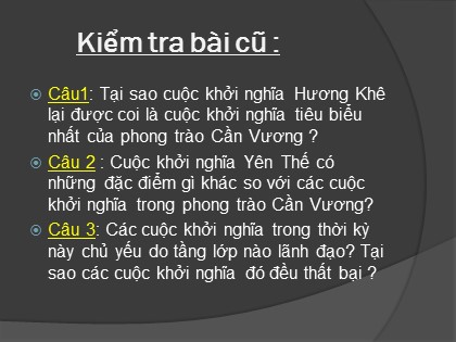 Bài giảng Lịch sử Lớp 11 - Bài 22: Xã hội Việt Nam trong cuộc khai thác thuộc địa lần thứ nhất của thực dân Pháp