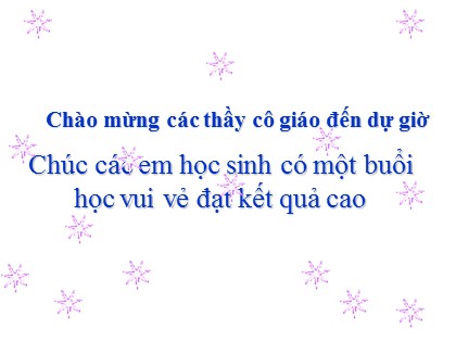 Bài giảng Lịch sử Lớp 8 - Tiết 121: Sang thu - Nguyễn Thị Mỹ Châu