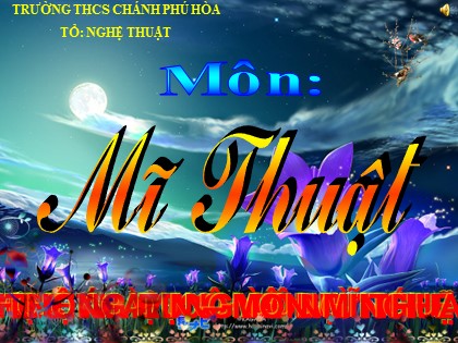Bài giảng Mĩ thuật Lớp 8 - Tiết 29: Vẽ tranh minh họa truyện cổ tích (Tiết 1) - Trường THCS Chánh Phú Hòa
