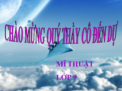 Bài giảng Mĩ thuật Lớp 9 - Tiết 10: Vẽ tranh Đề tài "Lễ hội" (Tiết 1) Bài giảng Mĩ thuật Lớp 9 - Tiết 10: Vẽ tranh Đề tài "Lễ hội" (Tiết 1)